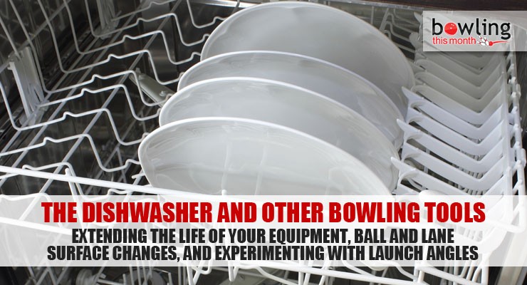 The Dishwasher and Other Bowling Tools