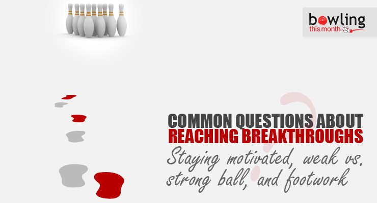 Common Questions About Reaching Breakthroughs