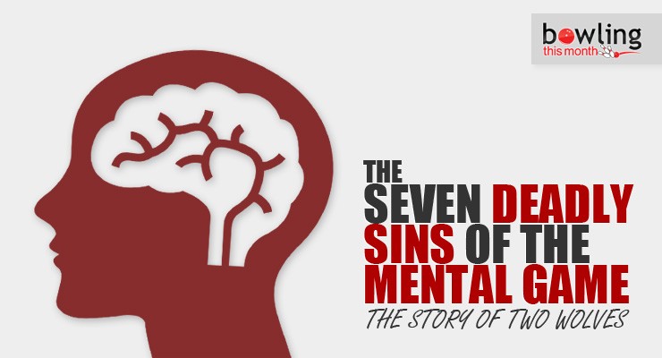 The Seven Deadly Sins of the Mental Game