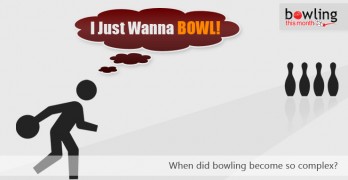 I Just Wanna Bowl!