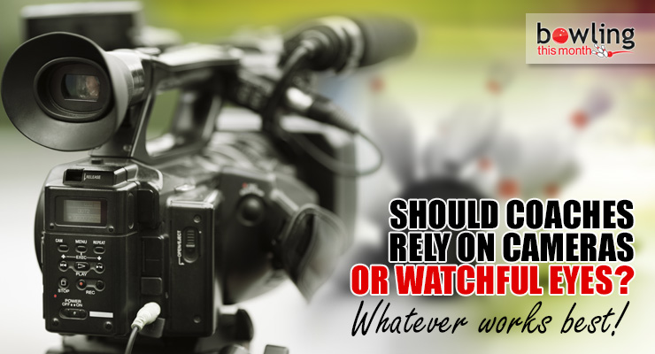 Should Coaches Rely on Cameras or Watchful Eyes?