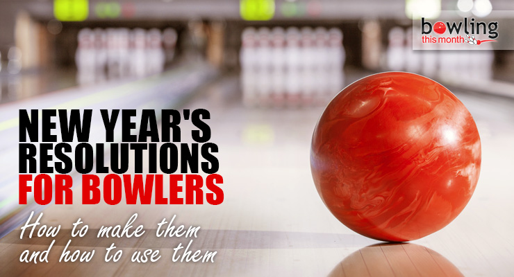 New Year's Resolutions for Bowlers