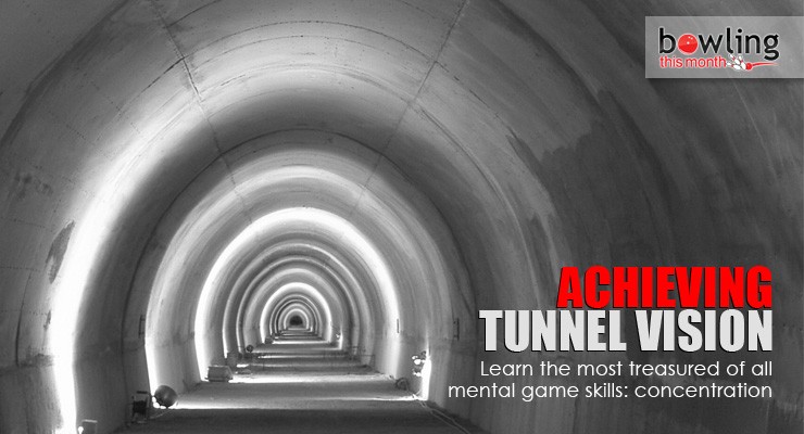 Achieving-Tunnel-Vision