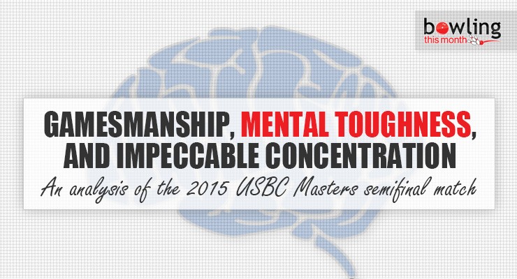 Gamesmanship, Mental Toughness, and Impeccable Concentration