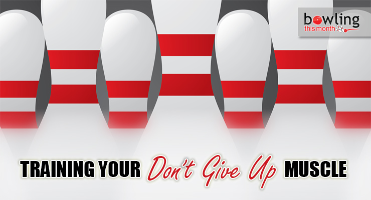 Training Your "Don't Give Up" Muscle