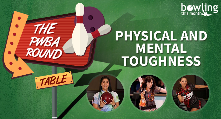 The PWBA Round Table: Physical and Mental Toughness