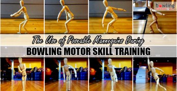 The Use of Poseable Mannequins During Bowling Motor Skill Training