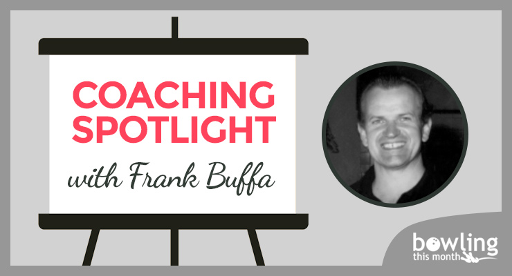 Coaching Spotlight with Frank Buffa