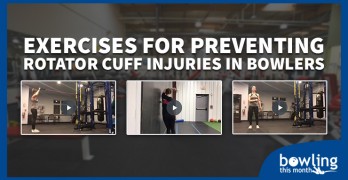 Exercises for Preventing Rotator Cuff Injuries in Bowlers