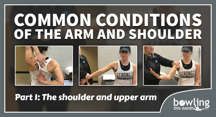 Common Conditions of the Arm and Shoulder - Part 1