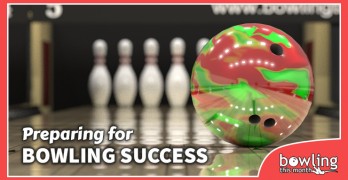 Preparing for Bowling Success