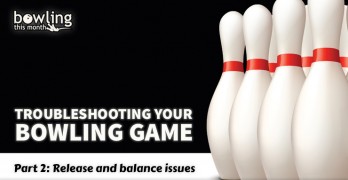 Troubleshooting Your Bowling Game - Part 2