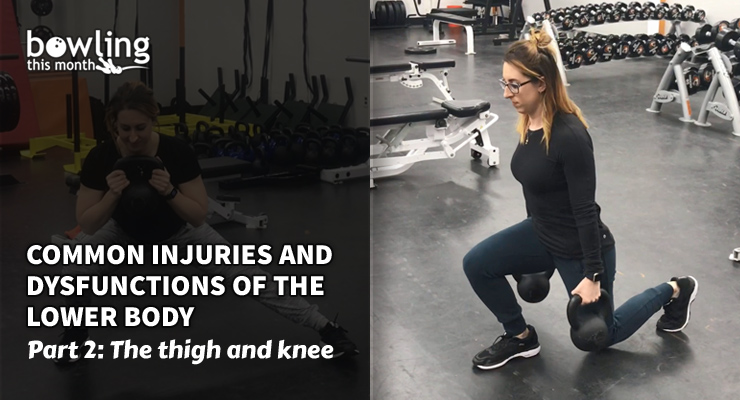 Common Injuries and Dysfunctions of the Lower Body - Part 2