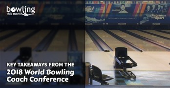 Key Takeaways from the 2018 World Bowling Coach Conference