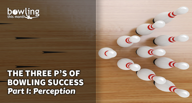 The Three P's of Bowling Sucess - Part 1