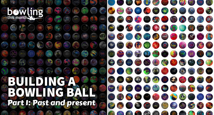 Building a Bowling Ball - Part 1