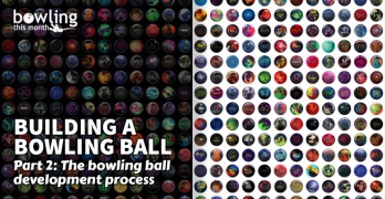 Building a Bowling Ball - Part 2