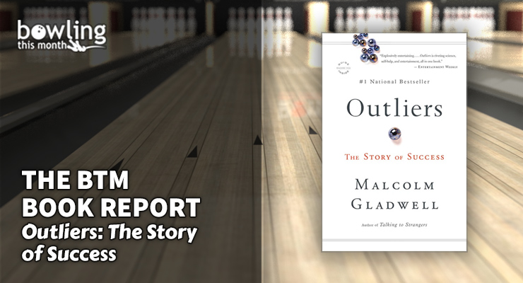 The BTM Book Report: 'Outliers: The Story of Success'