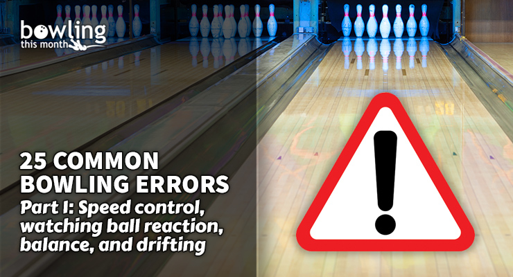 25 Common Bowling Errors - Part 1