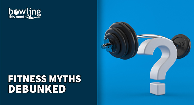 Fitness Myths Debunked