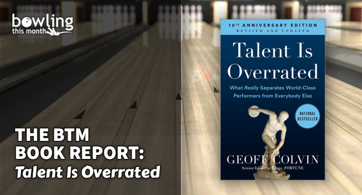 The BTM Book Report: 'Talent Is Overrated'