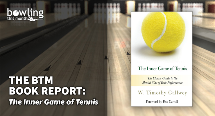 The BTM Book Report: 'The Inner Game of Tennis'