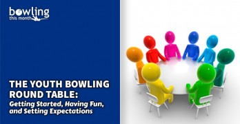 The Youth Bowling Round Table - February 2021