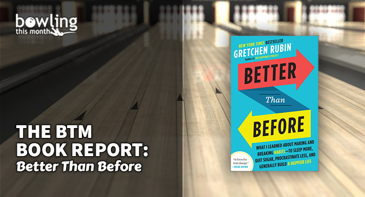 The BTM Book Report: 'Better Than Before'