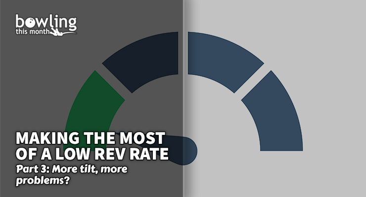 Making The Most of a Low Rev Rate – Part 3