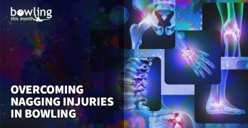Overcoming Nagging Injuries in Bowling