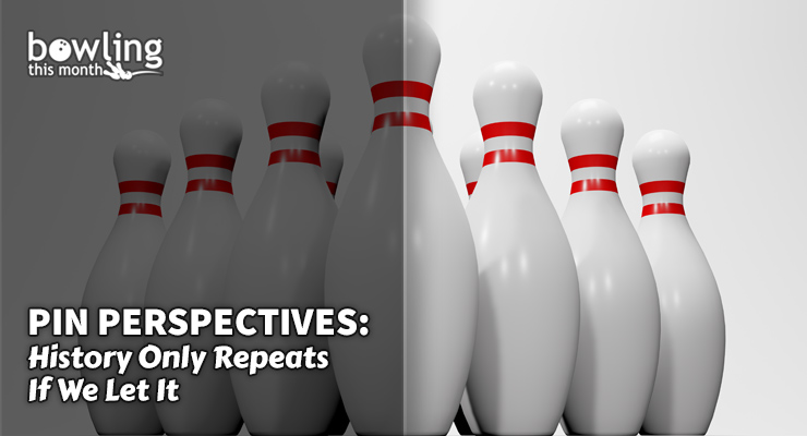Pin Perspectives: History Only Repeats If We Let It