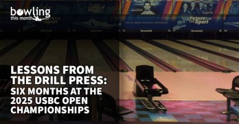Lessons From the Drill Press: Six Months at the 2025 USBC Open Championships